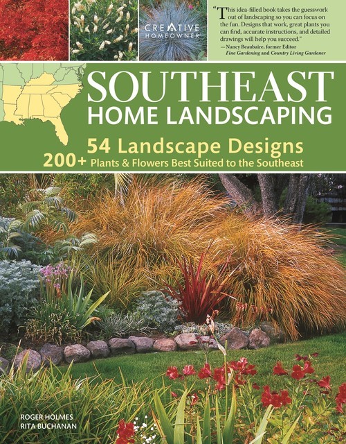 Southeast Home Landscaping, 3rd Edition, Rita Buchanan, Roger Holmes