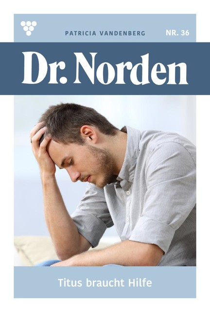 Dr. Norden Classic 75 – Arztroman, Patricia Vandenberg