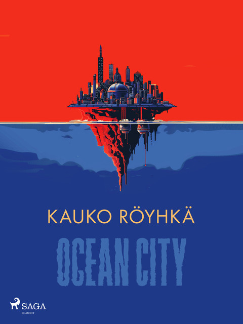 Ocean City, Kauko Röyhkä
