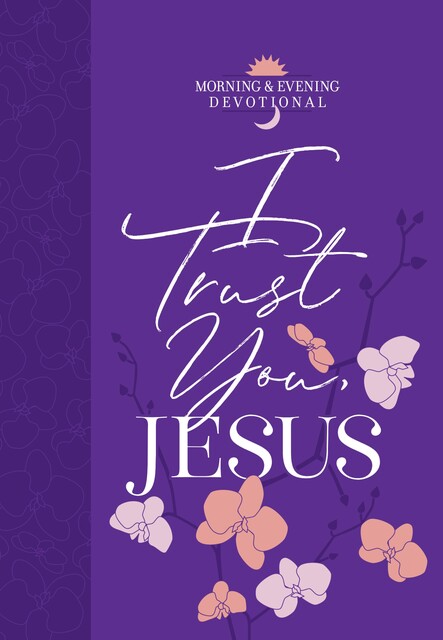 I Trust You Jesus, BroadStreet Publishing Group LLC