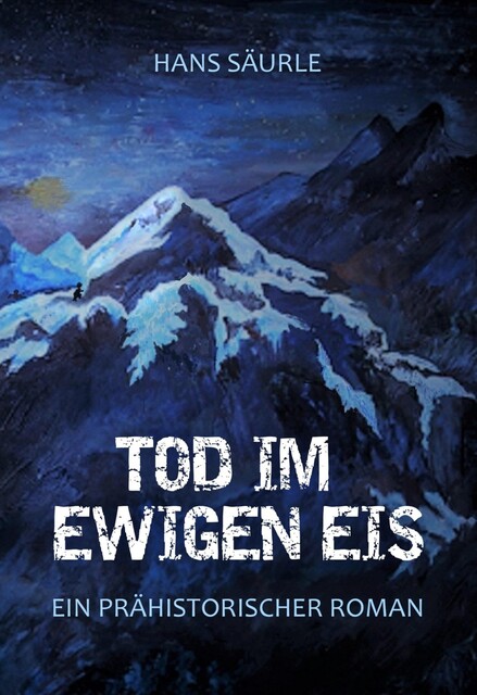 Tod im ewigen Eis, Hans Säurle
