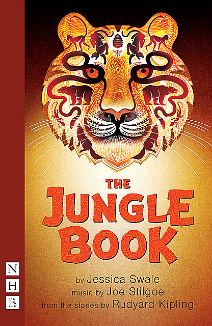 The Jungle Book (NHB Modern Plays), Joseph Rudyard Kipling, Jessica Swale, Joe Stilgoe