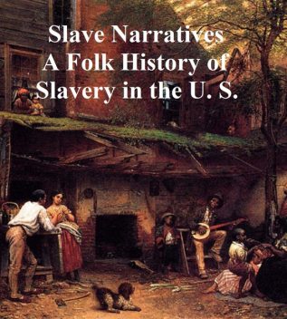 Slave Narratives, Library of Congress