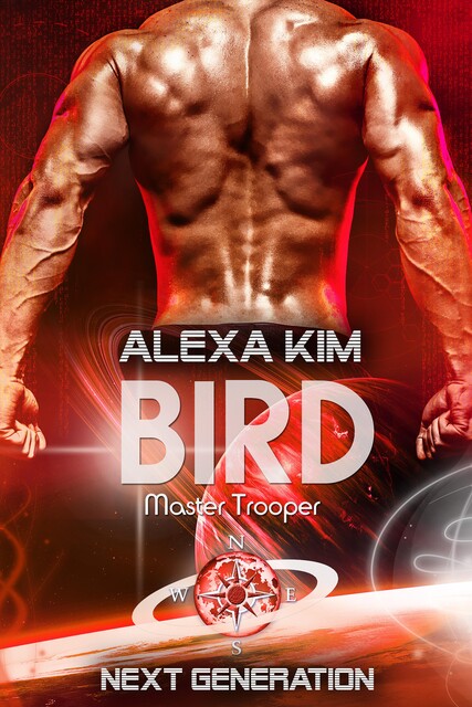 Bird (Master Trooper – The next Generation) Band 13 (German Edition), Alexa Kim