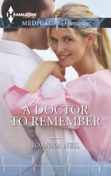 A Doctor to Remember, Joanna Neil