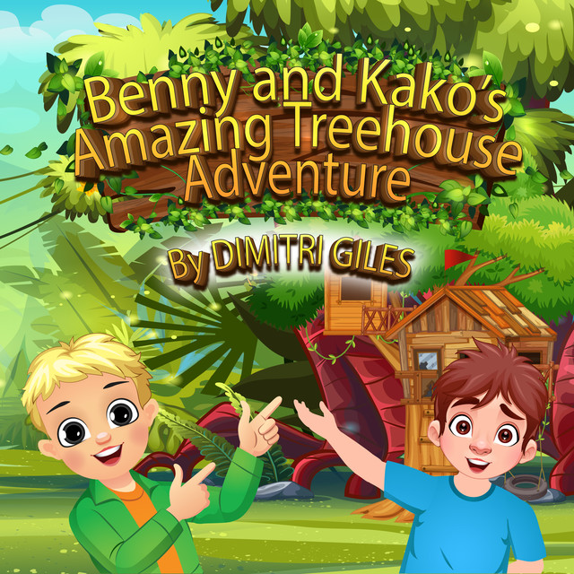 Benny and Kako's Amazing Treehouse Adventure, Dimitri Gilles