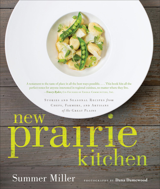New Prairie Kitchen, Summer Miller