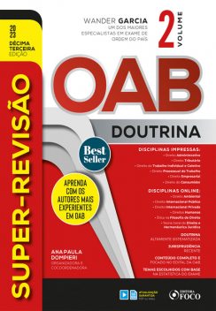 Super-revisão OAB – Doutrina completa – Vol. 02, Renan Flumian, Wander Garcia, Eduardo Dompieri, Henrique Subi, Robinson Barreirinhas, Camilo Onoda Caldas, Olney Queiroz Assis, Sávio Chalita