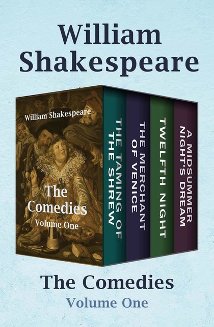 The Comedies Volume One, William Shakespeare