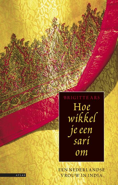 Hoe wikkel je een sari om, Brigitte Ars
