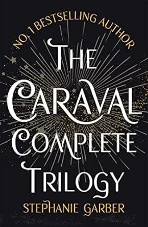 The Caraval Complete Trilogy, Stephanie Garber