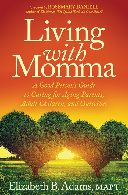 Living with Momma, Elizabeth Adams