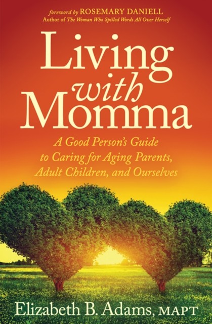 Living with Momma, Elizabeth Adams
