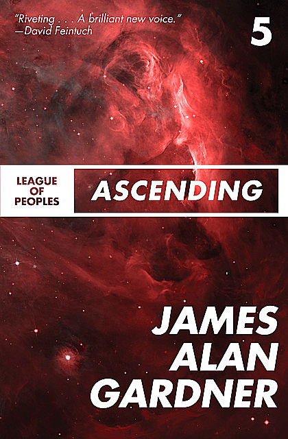Ascending, James Alan Gardner