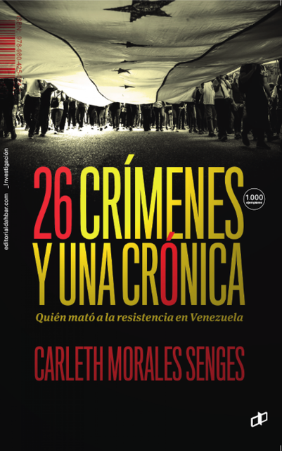 26 crímenes y una crónica, Carleth Morales Senges