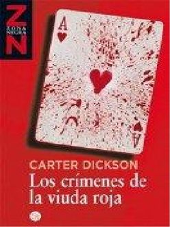 Los Crímenes De La Viuda Roja, Carter Dickson
