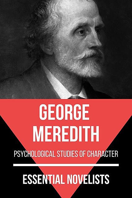 Essential Novelists – George Meredith, George Meredith, August Nemo