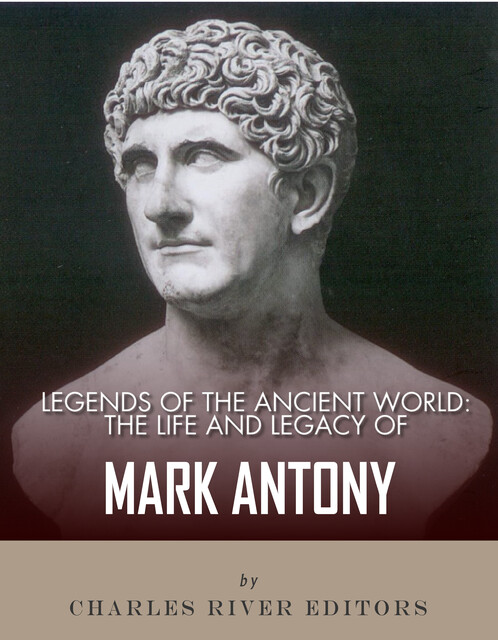 Legends of the Ancient World, Charles Editors