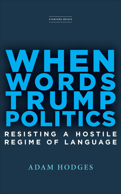 When Words Trump Politics, Adam Hodges