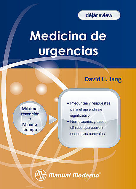 Medicina de urgencias, David H. Jang