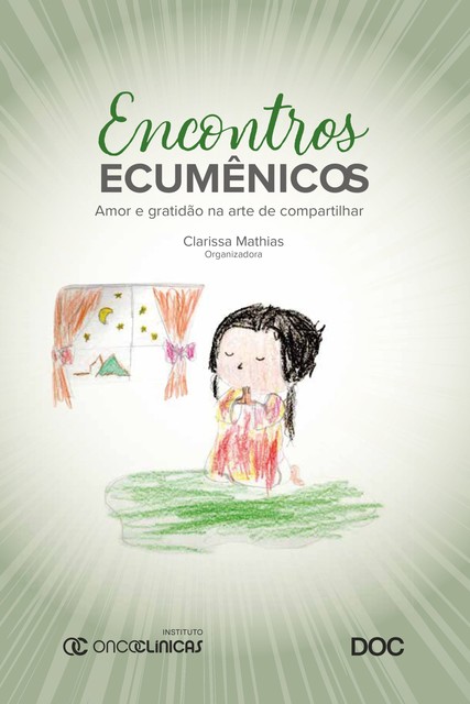 Encontros Ecumênicos, Clarissa Mathias