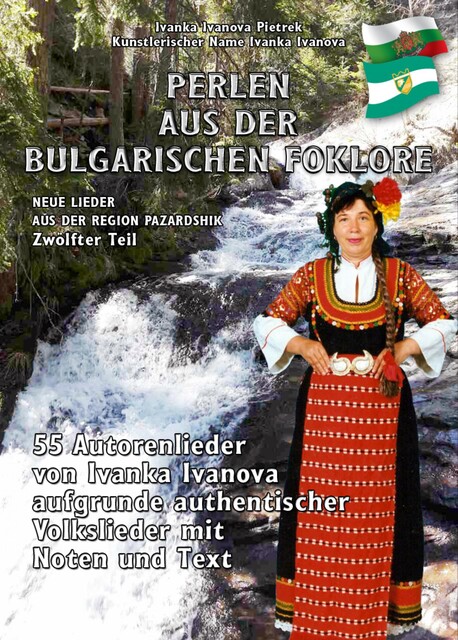 PERLEN AUS DER BULGARISCHEN FOLKLORE, Ivanka Ivanova Pietrek