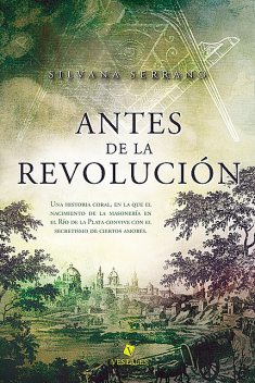 Antes de la revolución, Silvana Serrano