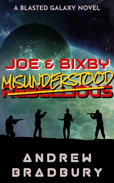 Joe & Bixby: Misunderstood, Andrew Bradbury