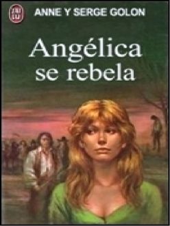 Angélica Se Rebela, Serge Golon, Anne