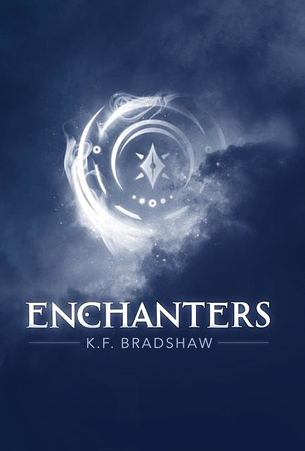 Enchanters, K.F. Bradshaw