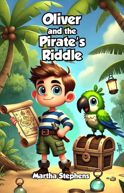 Oliver and the Pirate’s Riddle, Martha Stephens