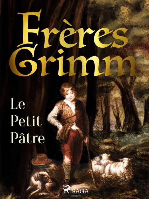 Le Petit Pâtre, Frères Grimm
