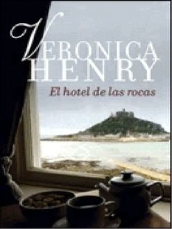 El Hotel De Las Rocas, Veronica Henry
