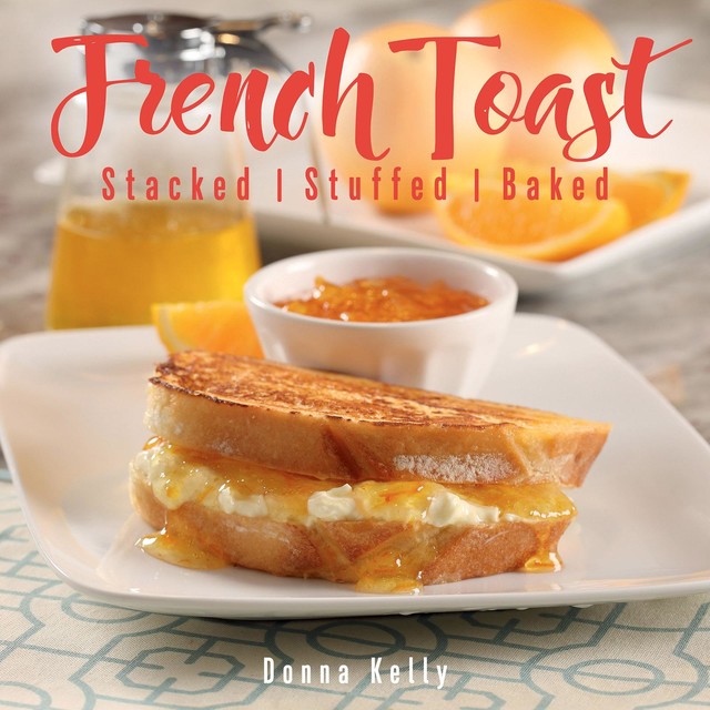 French Toast, Donna Kelly