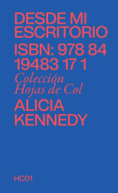 Desde mi escritorio, Alicia Kennedy