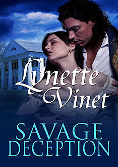 Savage Deception, Lynette Vinet