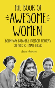 The Book of Awesome Women, Becca Anderson