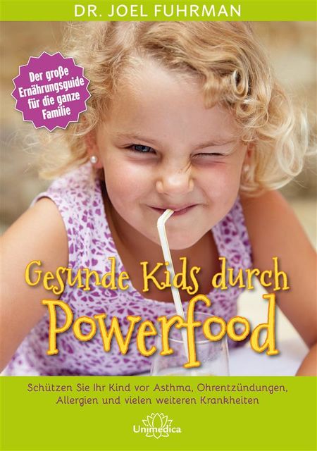 Gesunde Kids durch Powerfood, Joel Fuhrman