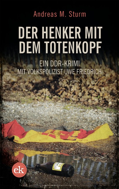 Der Henker mit dem Totenkopf, Andreas M. Sturm