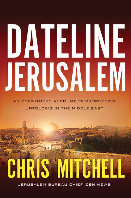 Dateline Jerusalem, Chris Mitchell