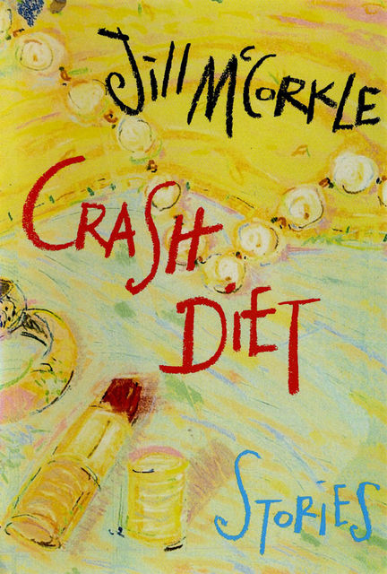 Crash Diet, Jill McCorkle