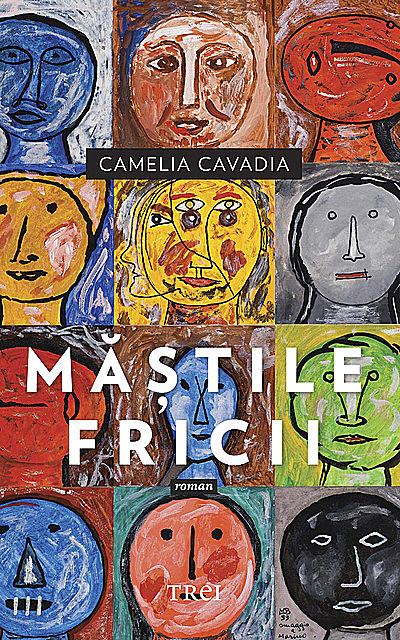 Măștile fricii, Camelia Cavadia