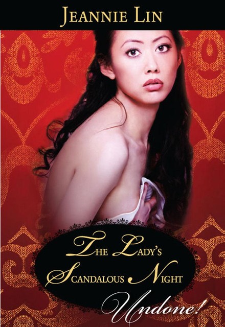 The Lady's Scandalous Night, Jeannie Lin