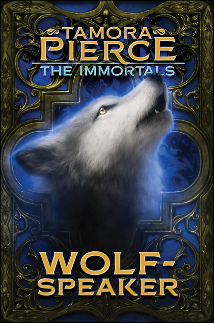The Immortals 02 – Wolf-Speaker, Tamora Pierce