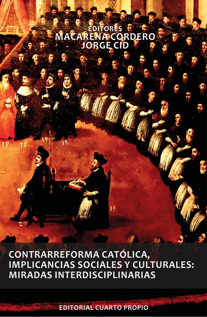 Contrarreforma católica, Jorge Cid, Macarena Cordero