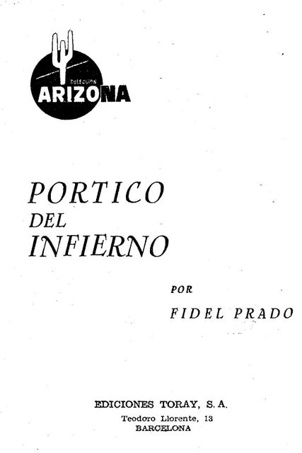 P?rtico del Infierno, Fidel Prado