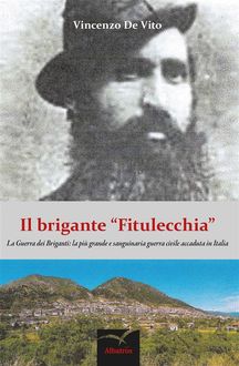 Il brigante “Fitulecchia, De Vito Vincenzo