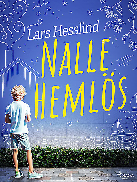 Nalle Hemlös, Lars Hesslind