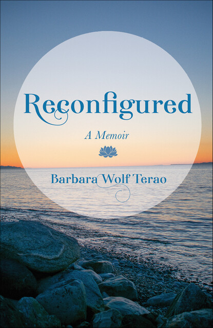 Reconfigured, Barbara Wolf Terao