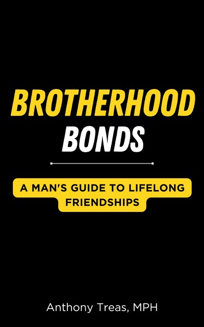 Brotherhood Bonds, Anthony Treas